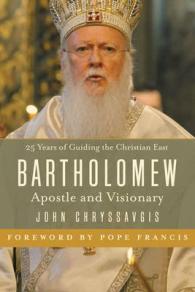Bartholomew : Apostle and Visionary -- Hardback