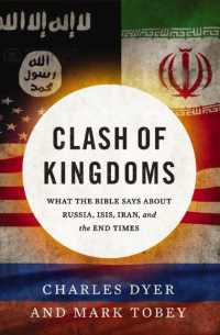 Clash of Kingdoms : What the Bible Says about Russia, ISIS, Iran, and the End Times