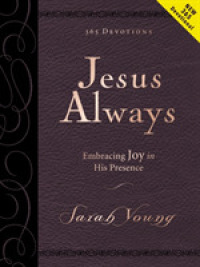 Jesus Always, Large Text Leathersoft, with Full Scriptures : Embracing Joy in His Presence (a 365-Day Devotional) (Jesus Always)