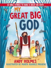 My Great Big God : 20 Bible Stories to Build a Great Big Faith （Board Book）