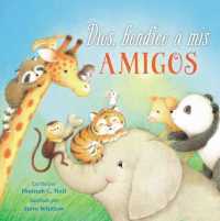Dios, bendice a mis amigos / God, Bless My Friends （GLD BRDBK）