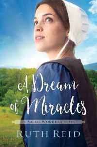 A Dream of Miracles (The Amish Wonders Series)