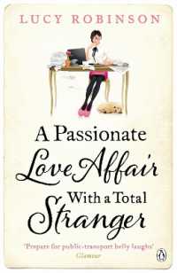 A Passionate Love Affair with a Total Stranger