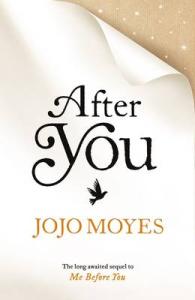 After You : Discover the love story that captured a million hearts -- Hardback