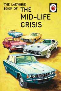 The Ladybird Book of the Mid-Life Crisis (Ladybirds for Grown-ups)