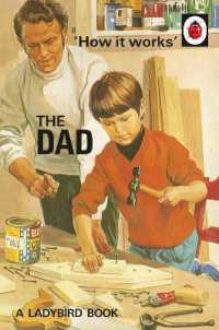How it Works: The Dad (Ladybirds for Grown-ups)
