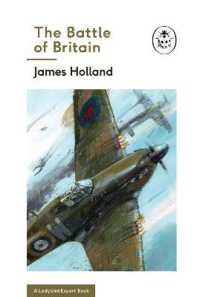 The Battle of Britain: Book 2 of the Ladybird Expert History of the Second World War (The Ladybird Expert Series)