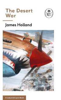 The Desert War : Book 4 of the Ladybird Expert History of the Second World War (The Ladybird Expert Series)