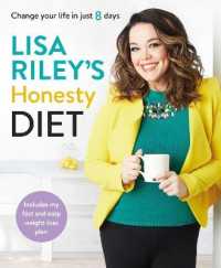 Lisa Riley's Honesty Diet : Change your life in just 8 days