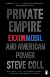 Private Empire : ExxonMobil and American Power