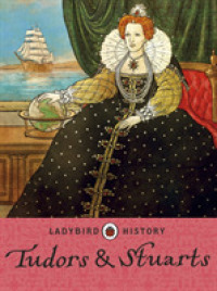Tudors & Stuarts (Ladybird Histories)