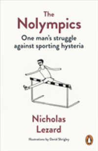 The Nolympics : One Man's Struggle against Sporting Hysteria