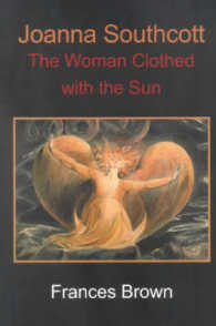 Joanna Southcott : The Woman Clothed with the Sun