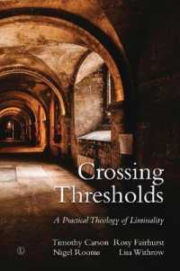 Crossing Thresholds : A Practical Theology of Liminality