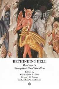 Rethinking Hell : Readings in Evangelical Conditionalism
