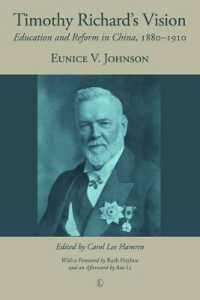 Timothy Richard's Vision : Education and Reform in China, 1880-1910