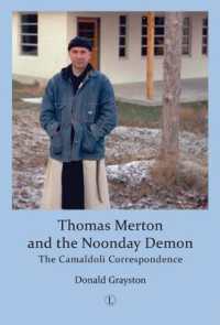 Thomas Merton and the Noonday Demon : The Camaldoli Correspondence