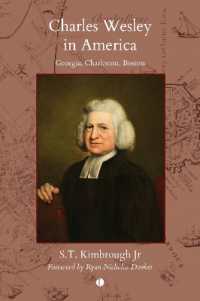 Charles Wesley in America : Georgia, Charleston, Boston