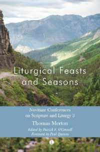 Liturgical Feasts and Seasons : Novitiate Conferences on Scripture and Liturgy 3