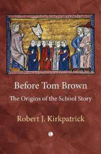 Before Tom Brown : the Origins of the School Story -- Hardback
