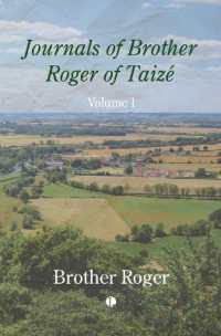 Journals of Brother Roger of Taize, Volume I -- Paperback / softback