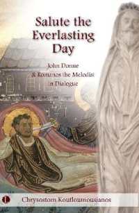 Salute the Everlasting Day : John Donne and Romanos the Melodist in Dialogue