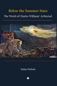 Below the Summer Stars : The World of Charles Williams' Arthuriad