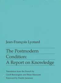 The Postmodern Condition : A Report on Knowledge