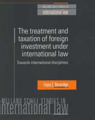 The Treatment and Taxation of Foreign Investment Under International Law (Melland Schill Studies in International Law)