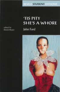 Tis Pity She's a Whore : John Ford (Revels Student Editions)