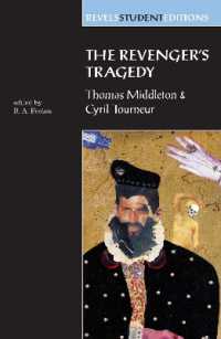 The Revenger's Tragedy : Thomas Middleton / Cyril Tourneur (Revels Student Editions)