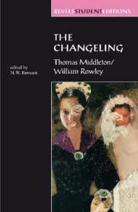 The Changeling : Thomas Middleton & William Rowley (Revels Student Editions)