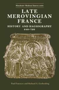 Late Merovingian France (Manchester Medieval Sources)