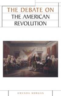 アメリカ独立革命の論点<br>The Debate on the American Revolution (Issues in Historiography)