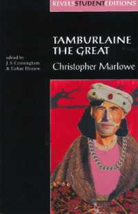 Tamburlaine the Great (Revels Student Edition) : Christopher Marlowe (Revels Student Editions)