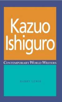 カズオ・イシグロ研究<br>Kazuo Ishiguro (Contemporary World Writers)