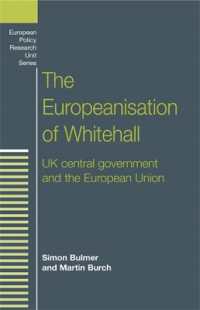 The Europeanisation of Whitehall : UK Central Government and the European Union (European Politics)