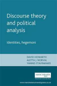 Discourse Theory and Political Analysis : Identities, Hegemonies and Social Change