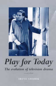 テレビ・ドラマの進化<br>Play for Today : The Evolution of Television Drama （2ND）
