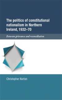 The Politics of Constitutional Nationalism in Northern Ireland, 1932-70 : Between Grievance and Reconciliation