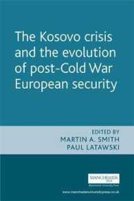 コソボと人道的戦争のパラドクス<br>The Kosovo Crisis and the Evolution of Post-Cold War European Security