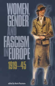 ヨーロッパ女性とジェンダー、ファシズム　１９１９ー１９４５年<br>Women, Gender and Fascism in Europe, 1919-45