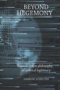 Beyond Hegemony : Towards a New Philosophy of Political Legitimacy