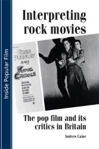 Interpreting Rock Movies : Pop Film and its Critics in Britain (Inside Popular Film)