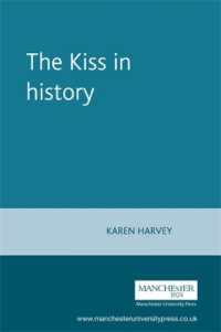 歴史におけるキス<br>The Kiss in History