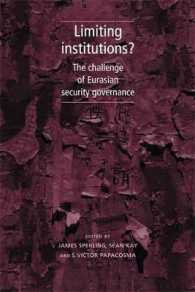 Limiting Institutions? : The Challenge of Eurasian Security Governance