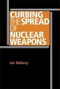 核兵器拡散の抑制<br>Curbing the Spread of Nuclear Weapons