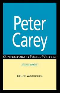 ピーター・ケアリー（第２版）<br>Peter Carey (Contemporary World Writers) （2ND）