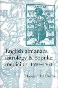 English almanacs, astrology and popular medicine, 1550-1700