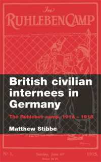 British Civilian Internees in Germany : The Ruhleben Camp, 1914-1918